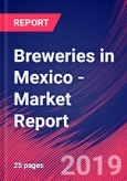 Breweries in Mexico - Industry Market Research Report- Product Image