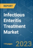 Infectious Enteritis Treatment Market - Growth, Trends, COVID-19 Impact, and Forecasts (2023 - 2028)- Product Image