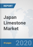 Japan Limestone Market: Prospects, Trends Analysis, Market Size and Forecasts up to 2025- Product Image