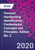 Forensic Handwriting Identification. Fundamental Concepts and Principles. Edition No. 2- Product Image