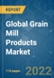 Global Grain Mill Products Market - Growth, Trends, COVID-19 Impact, and Forecasts (2022 - 2027) - Product Thumbnail Image