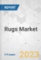 Rugs Market - Global Industry Analysis, Size, Share, Growth, Trends, and Forecast, 2023-2031 - Product Image