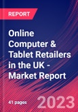 Online Computer & Tablet Retailers in the UK - Industry Market Research Report- Product Image