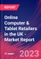 Online Computer & Tablet Retailers in the UK - Industry Market Research Report - Product Image