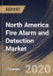 North America Fire Alarm and Detection Market, by Product, by End User, by Country, Industry Analysis and Forecast, 2019 - 2025 - Product Thumbnail Image