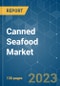 Canned Seafood Market - Growth, Trends, COVID-19 Impact, and Forecasts (2022 - 2027) - Product Image