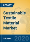 Sustainable Textile Material Market Insights 2020, Analysis and Forecast Global and Chinese Market to 2025, by Manufacturers, Regions, Technology, Application, Product Type- Product Image