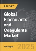 Flocculants and Coagulants - Global Strategic Business Report- Product Image