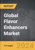 Flavor Enhancers: Global Strategic Business Report- Product Image