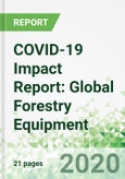 COVID-19 Impact Report: Global Forestry Equipment- Product Image
