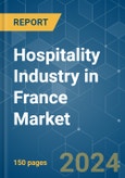 Hospitality Industry in France - Market Share Analysis, Industry Trends & Statistics, Growth Forecasts 2020 - 2029- Product Image