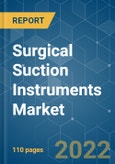 Surgical Suction Instruments Market - Growth, Trends, COVID-19 Impact, and Forecasts (2022 - 2027)- Product Image
