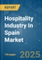 Hospitality Industry In Spain - Market Share Analysis, Industry Trends & Statistics, Growth Forecasts (2024 - 2029) - Product Image