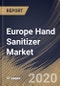 Europe Hand Sanitizer Market, by Product Types, End-user, Sales Channels, by Country, Industry Analysis and Forecast, 2019 - 2025 - Product Thumbnail Image