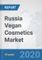 Russia Vegan Cosmetics Market: Prospects, Trends Analysis, Market Size and Forecasts up to 2025 - Product Thumbnail Image