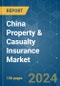 China Property & Casualty Insurance - Market Share Analysis, Industry Trends & Statistics, Growth Forecasts (2024 - 2029) - Product Thumbnail Image