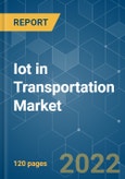 Iot in Transportation Market - Growth, Trends, COVID-19 Impact, and Forecasts (2022 - 2027)- Product Image