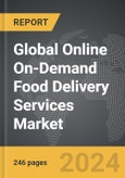 Online On-Demand Food Delivery Services - Global Strategic Business Report- Product Image