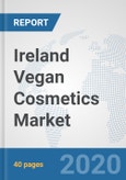 Ireland Vegan Cosmetics Market: Prospects, Trends Analysis, Market Size and Forecasts up to 2025- Product Image