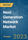 Next Generation Network Market - Growth, Trends, COVID-19 Impact, and Forecasts (2022 - 2027)- Product Image