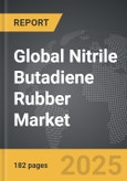 Nitrile Butadiene Rubber (NBR) - Global Strategic Business Report- Product Image