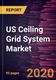 US Ceiling Grid System Market to 2027 - Country Analysis and Forecasts by Material Used- Product Image