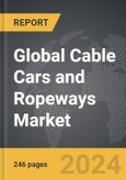 Cable Cars and Ropeways - Global Strategic Business Report- Product Image