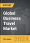 Business Travel - Global Strategic Business Report - Product Image