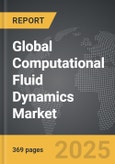 Computational Fluid Dynamics (CFD) - Global Strategic Business Report- Product Image