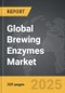 Brewing Enzymes - Global Strategic Business Report - Product Thumbnail Image