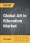 AR in Education: Global Strategic Business Report - Product Thumbnail Image