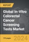 In-Vitro Colorectal Cancer Screening Tests - Global Strategic Business Report - Product Thumbnail Image