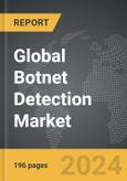 Botnet Detection - Global Strategic Business Report- Product Image