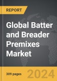Batter and Breader Premixes - Global Strategic Business Report- Product Image