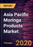 Asia Pacific Moringa Products Market to 2027 - Regional Analysis and Forecasts by Product; Application, and Country- Product Image