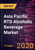 Asia Pacific RTD Alcoholic Beverage Market to 2027 - Regional Analysis and Forecasts by Base Type; Packaging Type; Distribution Channel, and Country- Product Image