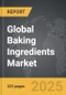 Baking Ingredients - Global Strategic Business Report - Product Thumbnail Image