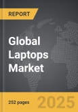 Laptops - Global Strategic Business Report- Product Image