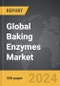 Baking Enzymes - Global Strategic Business Report - Product Thumbnail Image