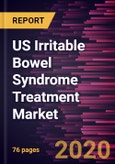 US Irritable Bowel Syndrome Treatment Market to 2027 - Country Analysis and Forecasts by Type; Product; Distribution Channel- Product Image