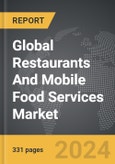 Restaurants And Mobile Food Services: Global Strategic Business Report- Product Image