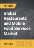 Restaurants And Mobile Food Services: Global Strategic Business Report- Product Image