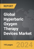 Hyperbaric Oxygen Therapy Devices - Global Strategic Business Report- Product Image