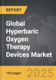 Hyperbaric Oxygen Therapy Devices - Global Strategic Business Report- Product Image