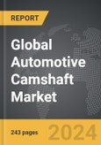 Automotive Camshaft - Global Strategic Business Report- Product Image