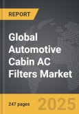 Automotive Cabin AC Filters - Global Strategic Business Report- Product Image