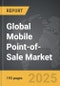 Mobile Point-of-Sale (mPOS): Global Strategic Business Report - Product Image