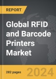 RFID and Barcode Printers - Global Strategic Business Report- Product Image