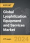 Lyophilization Equipment and Services - Global Strategic Business Report - Product Thumbnail Image