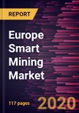 Europe Smart Mining Market Forecast to 2027 - COVID-19 Impact and Regional Analysis by Component; Mining Type; Hardware Type; Software Type- Product Image